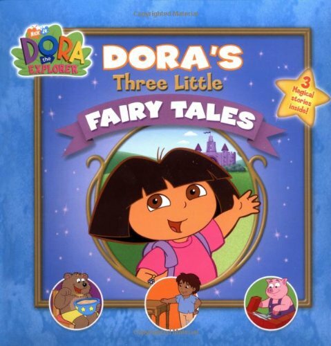 Dora three little - dora's,
