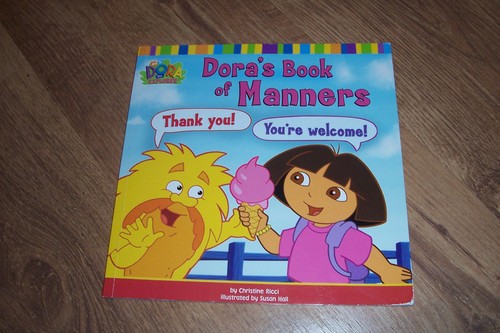 Dora book manners - dora's, of