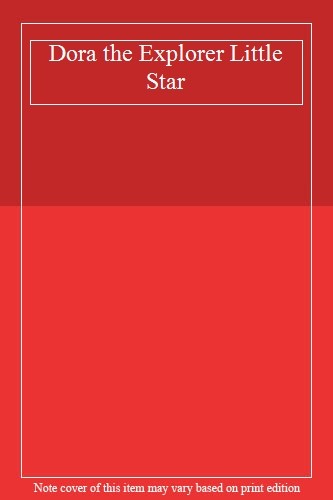 Dora the explorer little star - little, star-