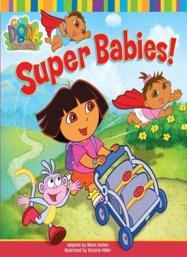 Super babies dora - super, the